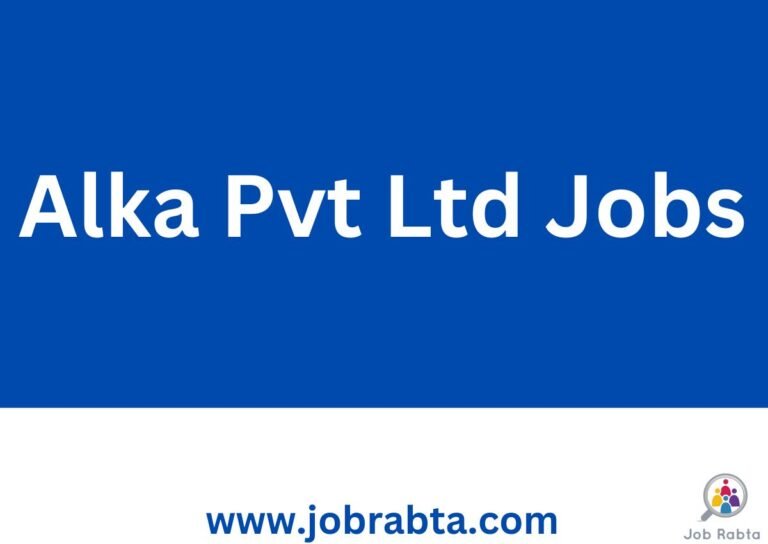 Alka Pvt Ltd Jobs