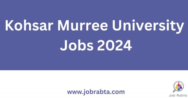 Kohsar Murree University Jobs