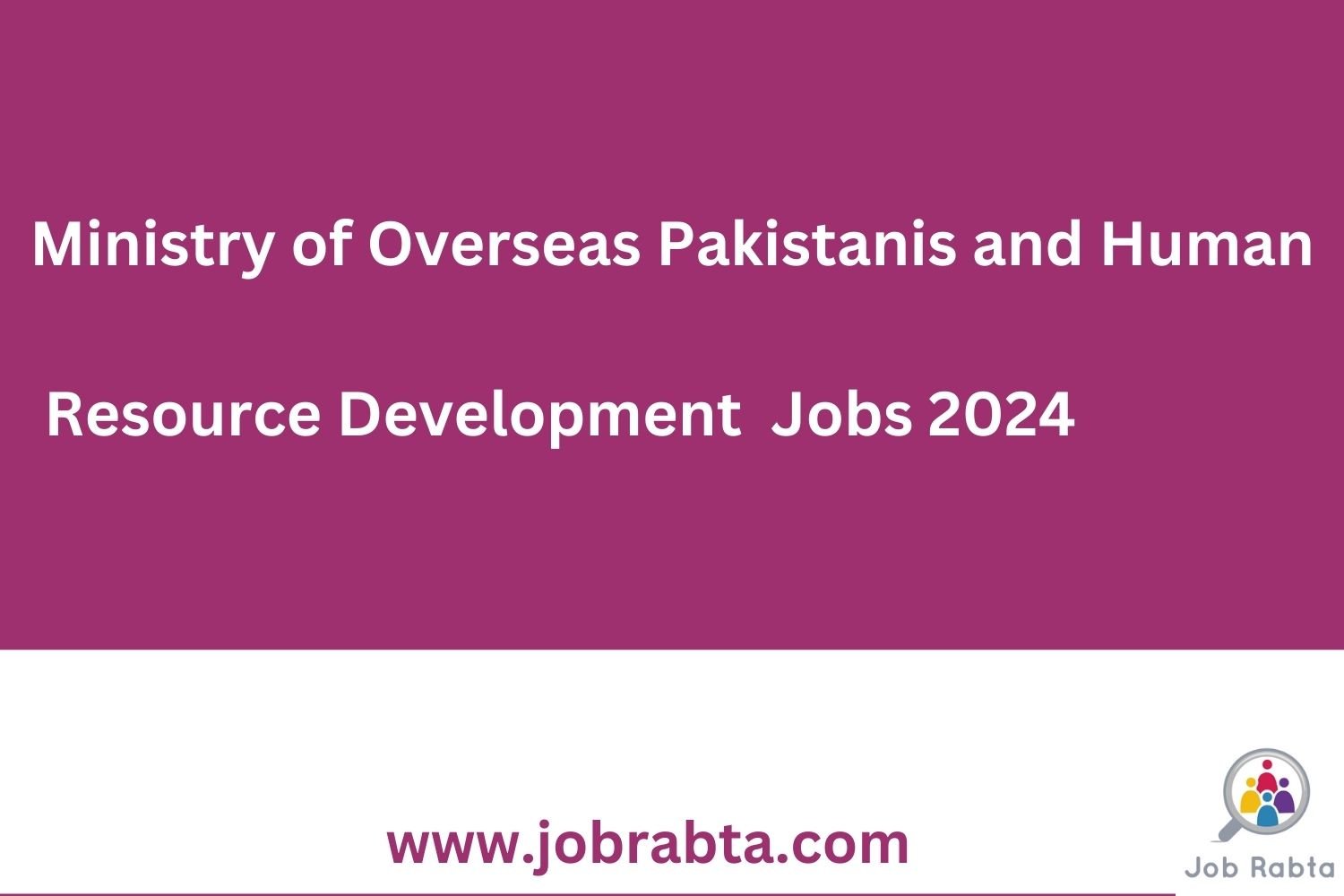 Ministry of Overseas Pakistanis and Human Resource Development jobs