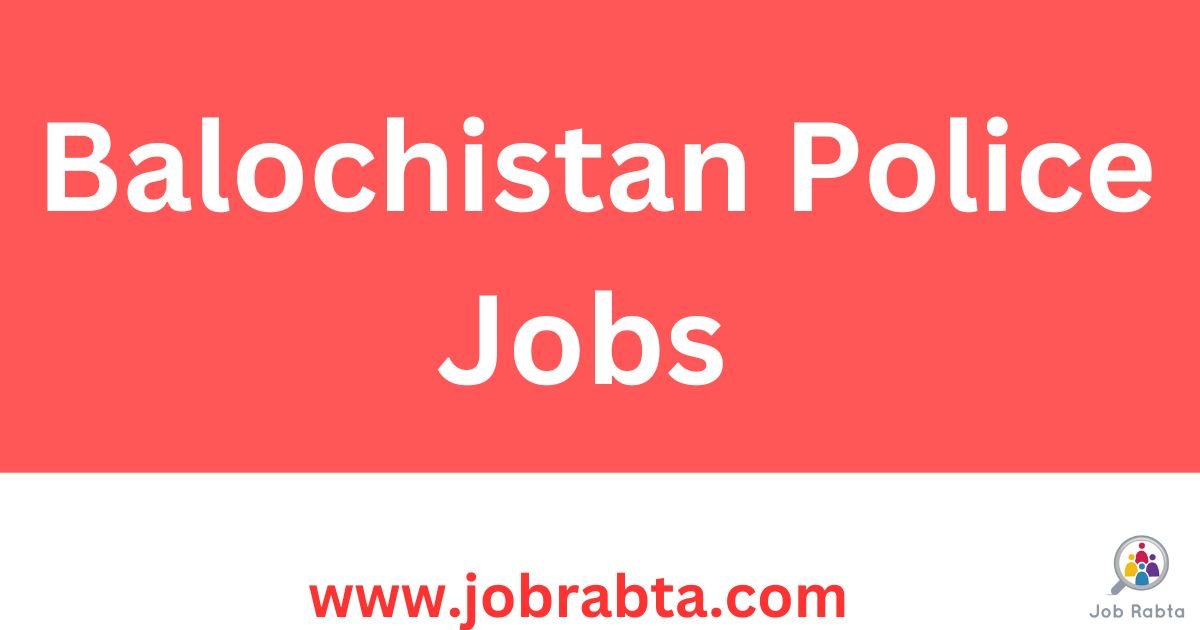 Balochistan Police Jobs