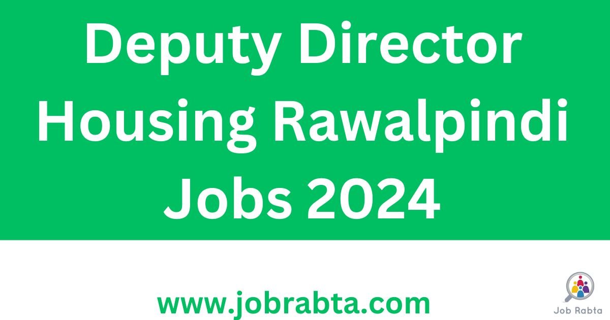 Deputy Director Housing Rawalpindi Jobs