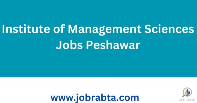 Institute of Management Sciences Jobs Peshawar