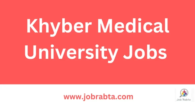 Khyber Medical University Jobs