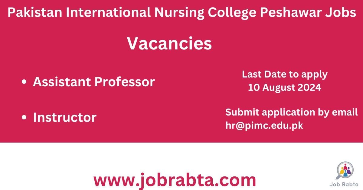 Pakistan International Nursing College Peshawar Jobs