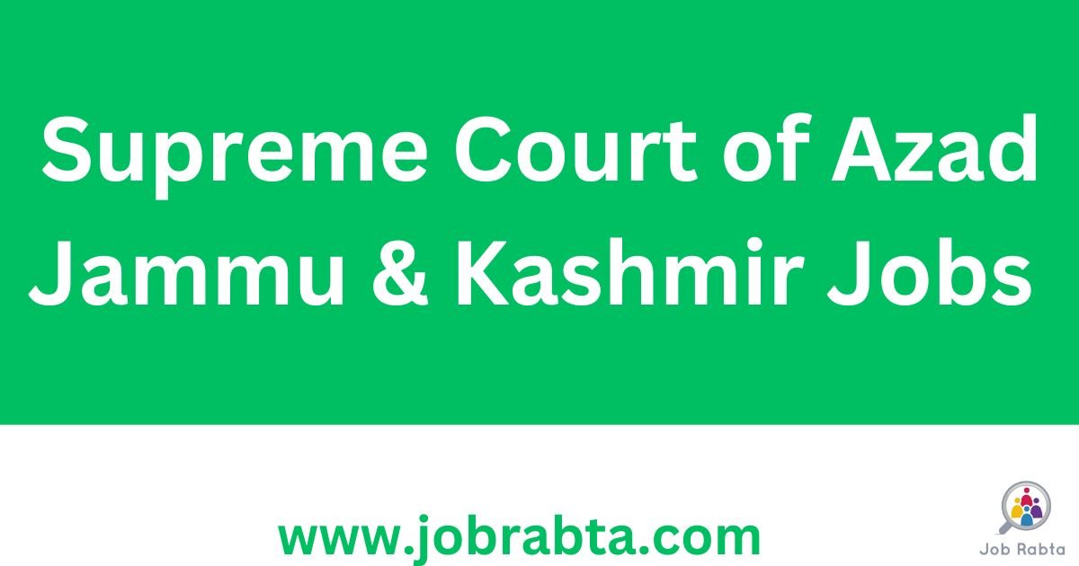 Supreme Court of Azad Jammu & Kashmir Jobs