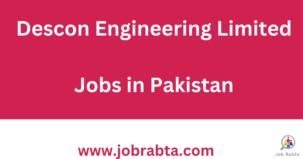 Descon Jobs in Pakistan