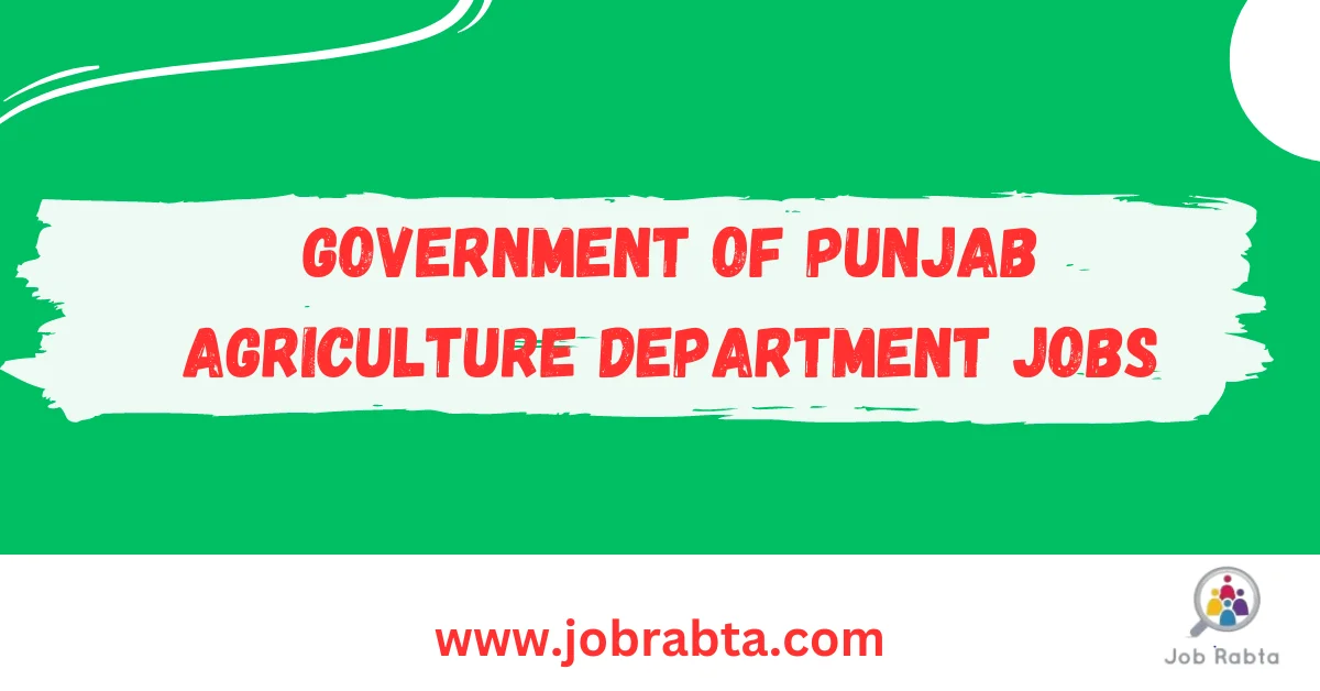 Government of Punjab Agriculture Department Jobs