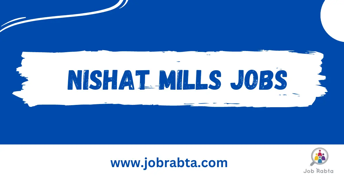 Nishat Mills Jobs