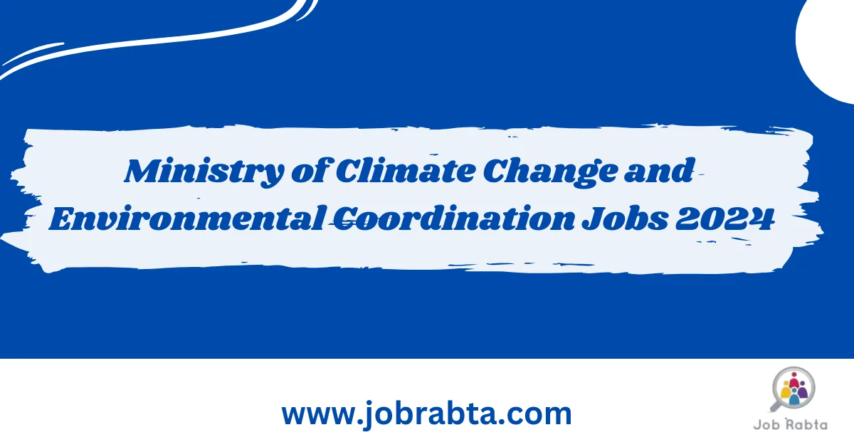 Ministry of Climate Change Jobs 2024