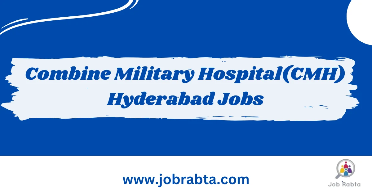 CMH Hyderabad Jobs