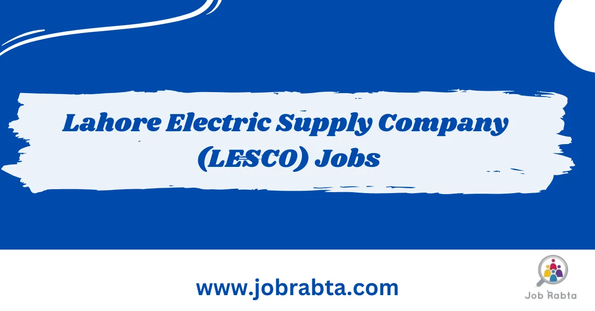 LESCO Jobs Lahore 2024 LESCO Jobs Lahore